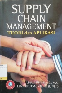 Image of Supply Chain Management : Teori dan Aplikasi