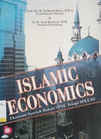 Image of Islamic Economics : Ekonomi Syariah Bukan Opsi, Tetapi Solusi!