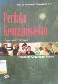 Image of Perilaku Keorganisasian (Organization Behavior) Perspektif Organisasi Bisnis Ed.2