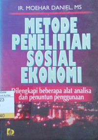 Image of Metode Penelitian Sosial Ekonomi : Dilengkapi Beberapa Alat Analisa dan Penuntun Penggunaan