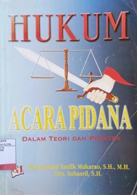 Image of Hukum Acara Pidana Dalam Teori dan Praktek