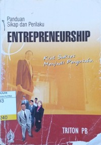 Image of Panduan Sikap dan Perilaku Entrepreneurship Kiat Sukses Menjadi Pengusaha