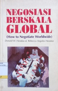Image of Negosiasi Berskala Global : How to Negotiate Worldwide