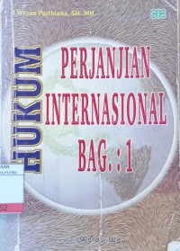Image of Hukum Perjanjian Internasional Bag.1
