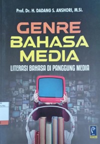 Image of Genre Bahasa Media : Literasi Bahasa di Panggung Media