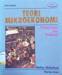 Image of Teori Mikroekonomi : Prinsip Dasar dan Perluasan Ed.5 Jil.1