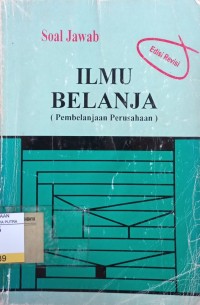 Image of Soal Jawab Ilmu Belanja : Pembelanjaan Perusahaan Ed.Revisi