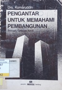 Image of Pengantar Untuk Memahami Pembangunan : Sebuah Catatan Kecil