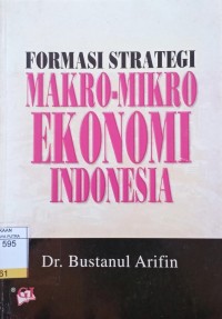 Image of Formasi Strategi Makro-Mikro Ekonomi Indonesia