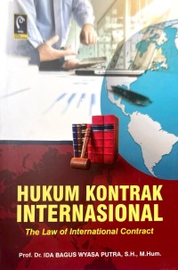 Image of Hukum Kontrak Internasional : The Law of International Contract