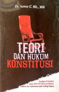 Image of Teori dan Hukum Konstitusi