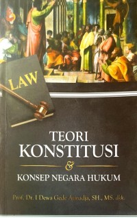 Image of Teori Konstitusi & Konsep Negara Hukum